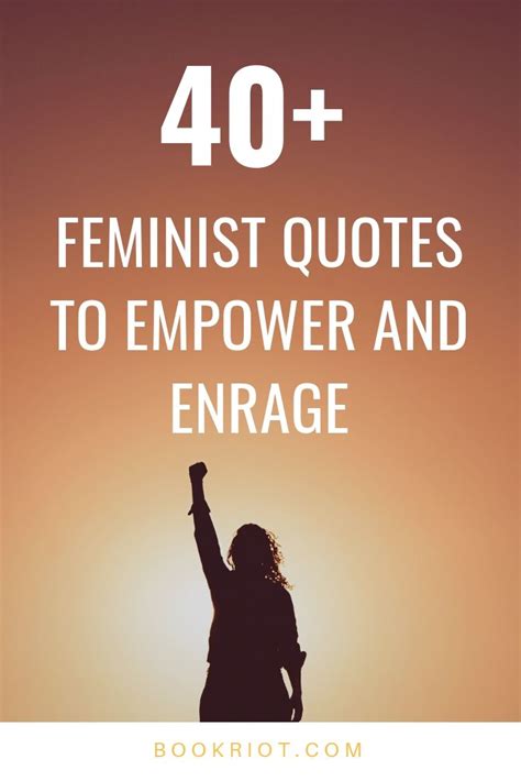 40+ Empowering Feminist Quotes To Keep You Fighting the Good Fight