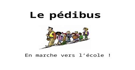 Le Pédibus En Marche Vers Lécole Sommaire Un Premier Constat