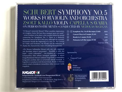 Schubert Symphony No Works For Violin And Orchestra Zsolt Kallo