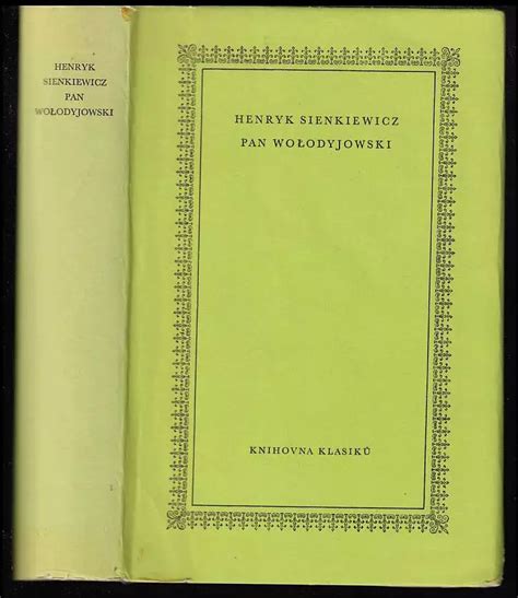 Pan Wołodyjowski Henryk Sienkiewicz 1965 Státní nakladatelství