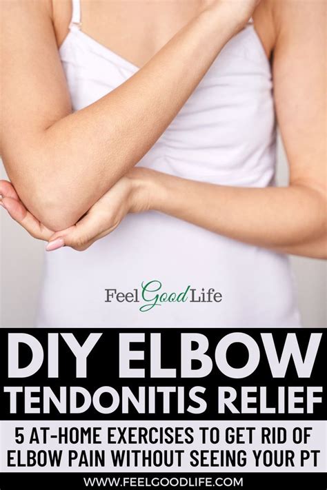 Diy Elbow Tendonitis Relief At Home Exercises To Get Rid Of Elbow