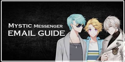 Mystic Messenger Email Guide 2021 Updated All Correct Answers R