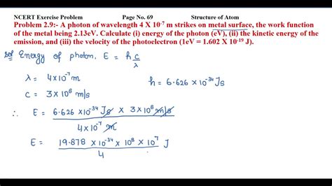 A Photon Of Wavelength 4 X 10 7 M Strikes On Metal Surface Work
