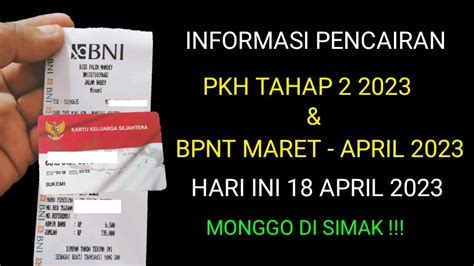 Info Pencairan Pkh Tahap Dan Bpnt Maret April Hari Ini April