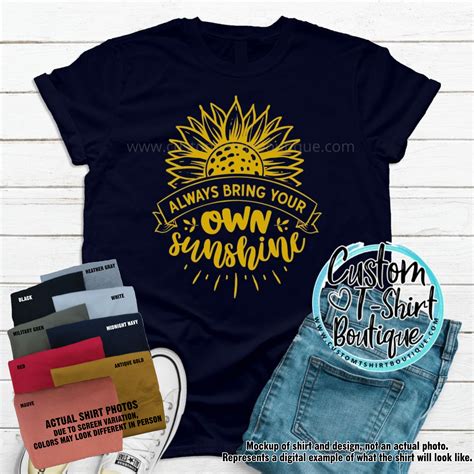 Always Bring Your Own Sunshine Sunflower T Shirt