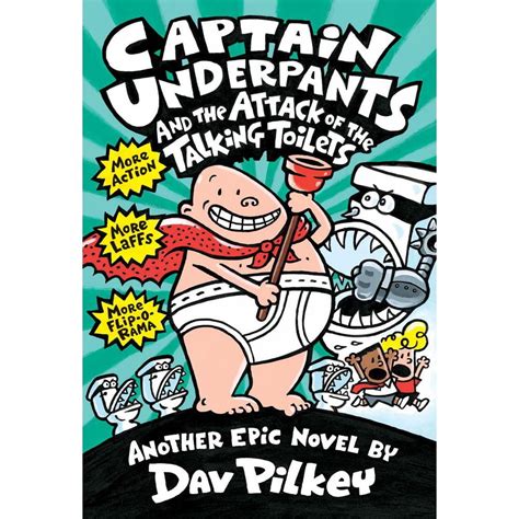 Captain Underpants: Captain Underpants and the Attack of the Talking Toilets (Captain Underpants ...