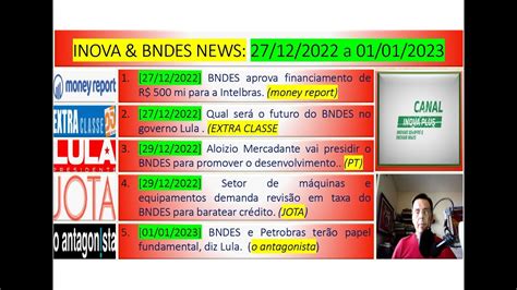 INOVA BNDES NEWS 27 12 22 a 01 01 23 BNDES Intelbras máquinas