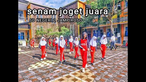 Senam Joget Juara Sdn Jampiroso Youtube