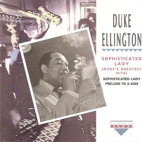 Sophisticated Lady: Duke's Greatest Hits by Duke Ellington (Compilation ...