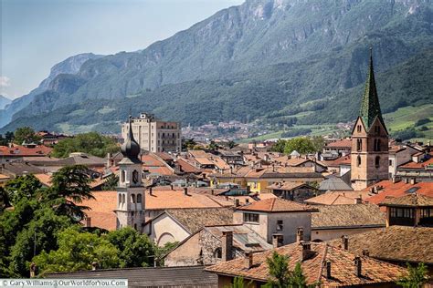 Visiting Trento In Mountainous Northern Italy Our World For You