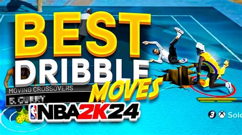 Best Dribble Moves In Nba K Fastest Best Combos W Glitchy