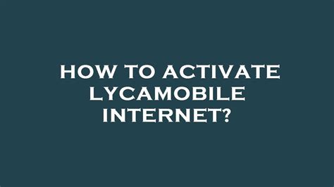 How To Activate Lycamobile Internet Youtube