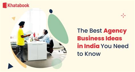 The Best Agency Business Ideas In India You Need To Know