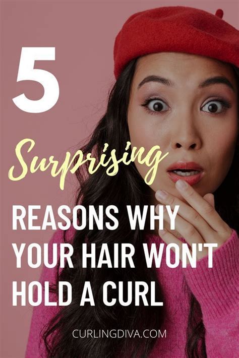 5 Surprising Reasons Why Your Hair Wont Hold A Curl Curling Thick