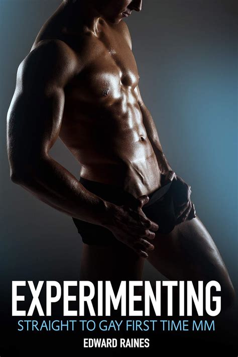 Experimenting Straight To Gay First Time MM Straight Guys First Time MM Gay Romance Stories