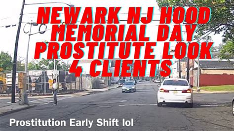 Newark Nj Hood Prostitute Newark Nj Memorial Day East Orange Nj