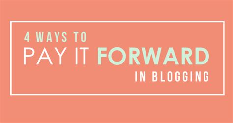 Five Sixteenths Blog Boost Your Blog 4 Ways To Pay It Forward In