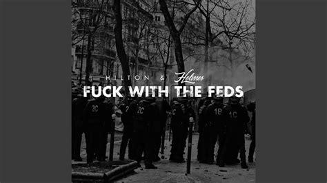 Fuck Wit The Feds YouTube