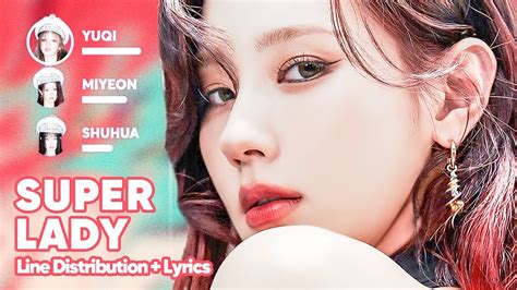 G I Dle Super Lady Line Distribution Lyrics Karaoke Patreon