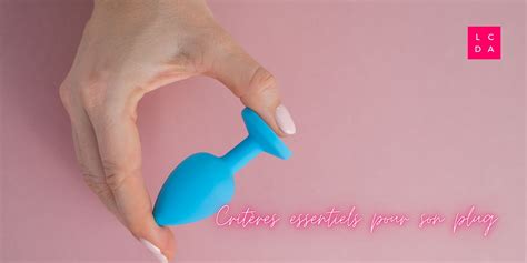Comment Choisir Son Plug Anal Pour Jouir Intens Ment