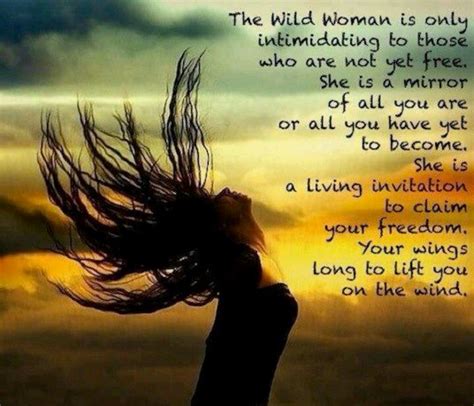 65 Best Images About Wild Woman Sisterhood On Pinterest Quotes Women