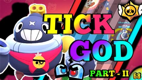 Brawl Stars Gameplay Tick Part 2 Siege Nuts And Bolts Tick God