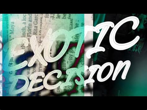 Exotic Decisions Prod Ayesean Visualizer YouTube