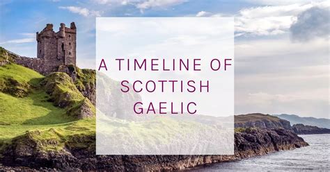 A Timeline of Scottish Gaelic - Maccessori