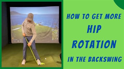 How To Get More HIP ROTATION In The Backswing YouTube