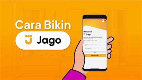 Cara Buka Tabungan Bank Jago Menggunakan HP Ikuti Tahapan Dan