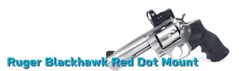 Ruger Blackhawk Red Dot Mount