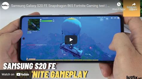 Samsung Galaxy S Fe Snapdragon Fortnite Gaming Test Hz