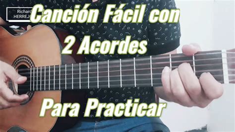 Canción Fácil en Guitarra con 2 Acordes Carnavalito en Guitarra YouTube