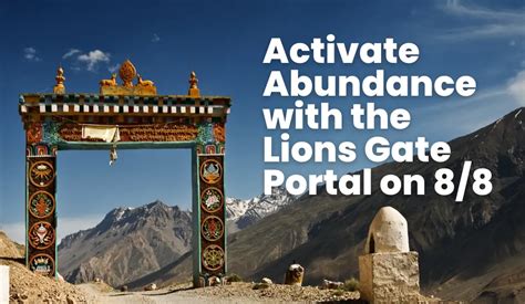 Activate Abundance With The Lions Gate Portal On 8 8 Manifestation Magic