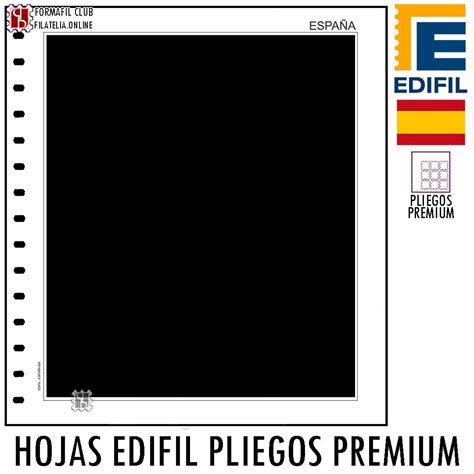 Hojas Para Los Pliegos Premium De Espa A Edifil Formafil Club