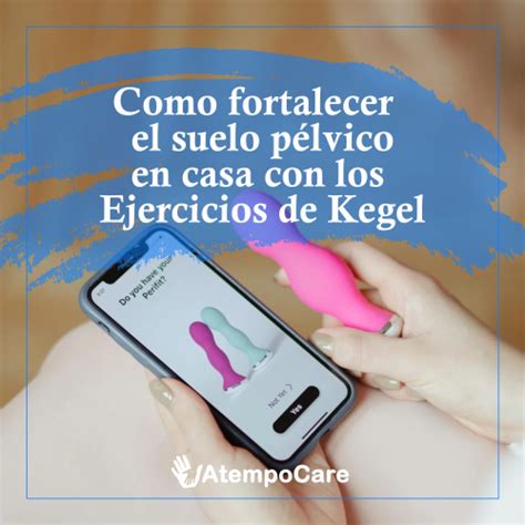 Como Fortalecer El Suelo P Lvico En Casa Con Los Ejercicios De Kegel