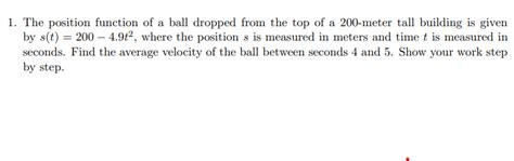 Solved The Position Function Of A Ball Dropped From The Chegg