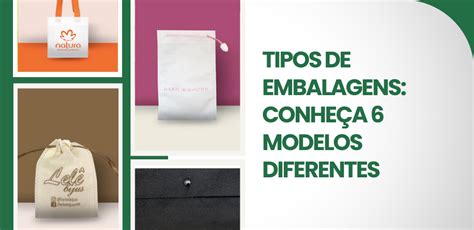 Conheça 6 tipos de embalagens diferentes