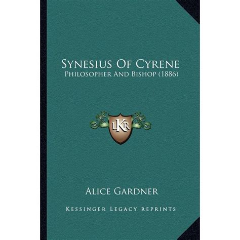 Synesius Of Cyrene Philosopher And Bishop 1886