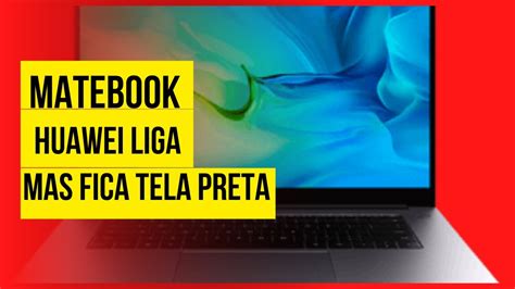 NOTEBOOK LIGA MAS FICA TELA PRETA YouTube