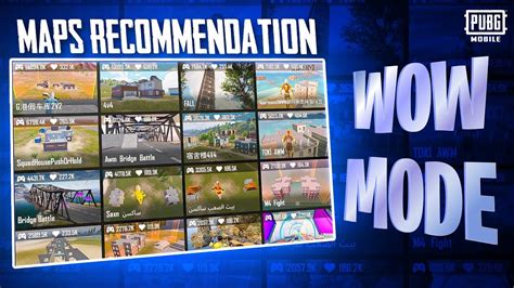 WOW Mode Maps Recommendations PUBG MOBILE Pakistan Official YouTube