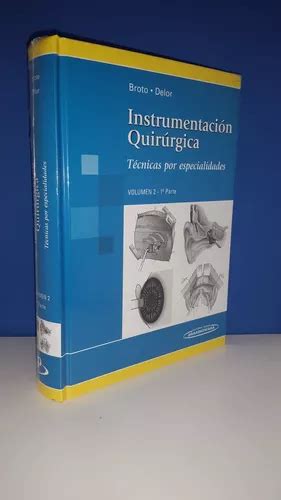 Instrumentaci N Quir Rgica Broto Tomo Ed Panamericana En Venta En