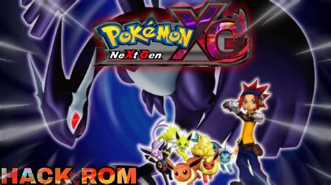 Pokémon XG NeXt Gen Hack Rom Gamecube Con Mayor Dificultad 100