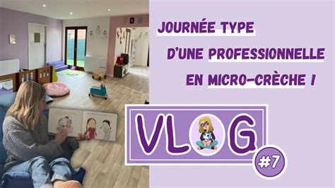 Journée Type Dune Professionnelle En Micro Crèche 👶 Youtube