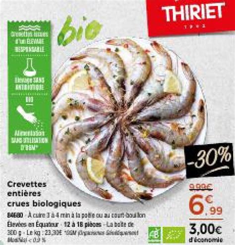 Promo Crevettes entières crues Biologiques chez Thiriet