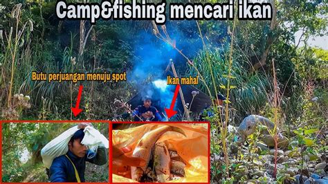 Camp Fishing Di Hutan Taiwan Mencari Ikan Mahal Berpetualang Youtube