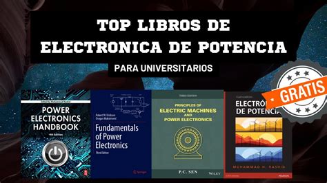 Top Mejores Libros De Electr Nica De Potencia Descargar Pdf Gratis