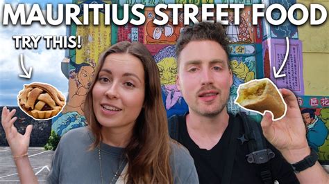 MAURITIUS STREET FOOD TOUR Port Louis You Have To Try These Dishes