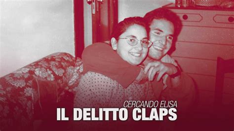 Cercando Elisa Il Delitto Claps