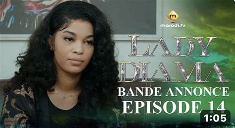 Bande annonce Lady Diama Saison 1 Épisode 17 vidéo